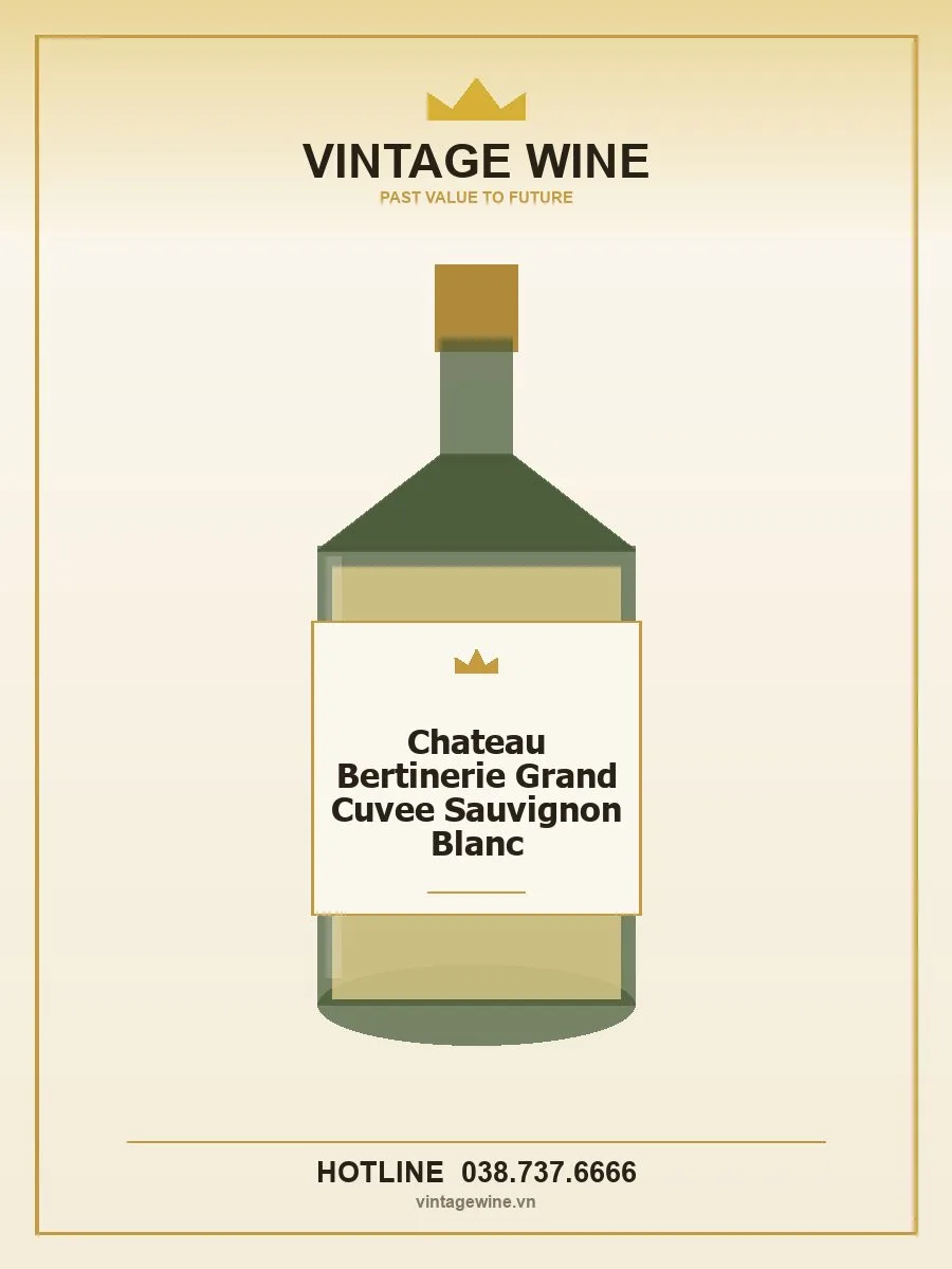 Chateau Bertinerie Grand Cuvee Sauvignon Blanc